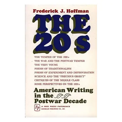 "Twenties" - "" ("Hoffman Frederick J.")(Paperback)