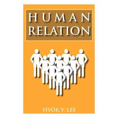 "Human Relation" - "" ("Lee Hyok Y.")(Pevná vazba)