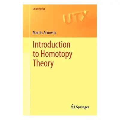 "Introduction to Homotopy Theory" - "" ("Arkowitz Martin")(Paperback)