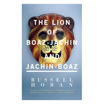 "The Lion of Boaz-Jachin and Jachin-Boaz" - "" ("Hoban Russell")(Paperback)