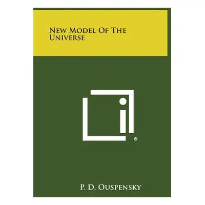 "New Model of the Universe" - "" ("Ouspensky P. D.")(Paperback)