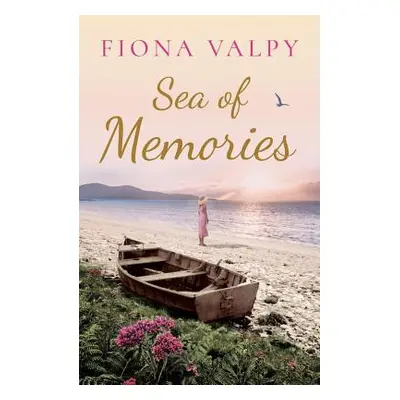 "Sea of Memories" - "" ("Valpy Fiona")(Paperback)