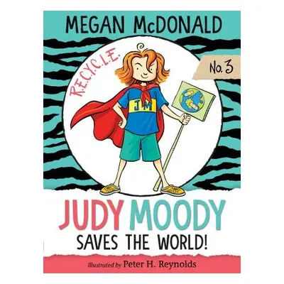 "Judy Moody Saves the World!" - "" ("McDonald Megan")(Paperback)