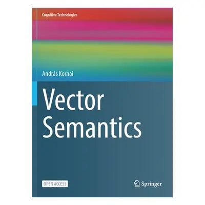 "Vector Semantics" - "" ("Kornai Andrs")(Paperback)