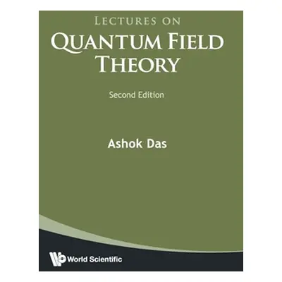 "Lectures on Quantum Field Theory (Second Edition)" - "" ("Das Ashok")(Pevná vazba)