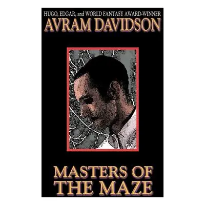 "Masters of the Maze" - "" ("Davidson Avram")(Paperback)