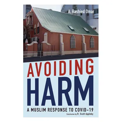 "Avoiding Harm" - "" ("Omar A. Rashied")(Paperback)