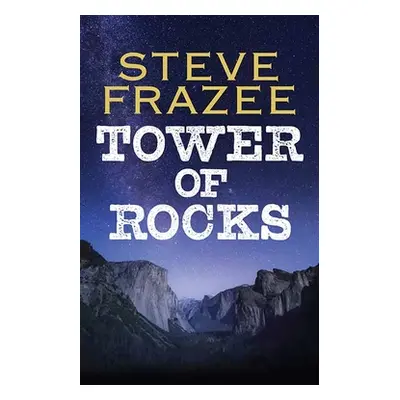 "Tower of Rocks: A Western Duo" - "" ("Frazee Steve")(Library Binding)