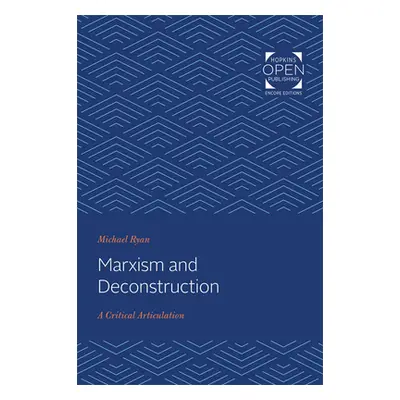 "Marxism and Deconstruction: A Critical Articulation" - "" ("Ryan Michael")(Paperback)