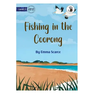 "Fishing in the Coorong - Our Yarning" - "" ("Scarce Emma")(Paperback)