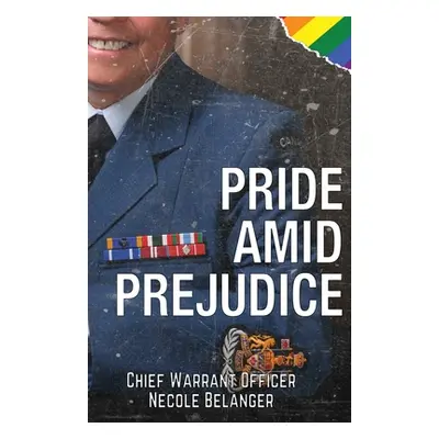 "Pride amid Prejudice" - "" ("Belanger Necole")(Paperback)