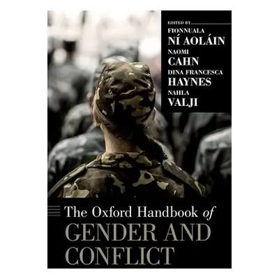 "Oxford Handbook of Gender and Conflict" - "" ("N Aolin Fionnuala")(Pevná vazba)