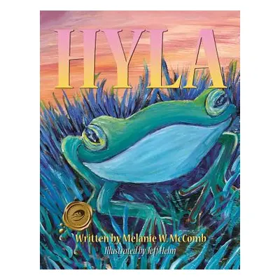 "Hyla" - "" ("McComb Melanie W.")(Paperback)