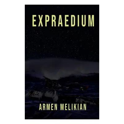 "Expraedium" - "" ("Melikian Armen")(Paperback)