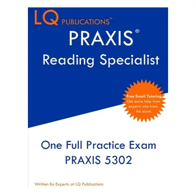 "PRAXIS Reading Specialist: One Full Practice Exam - Free Online Tutoring - Updated Exam Questio