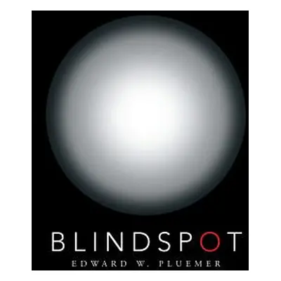 "Blindspot" - "" ("Pluemer Edward W.")(Paperback)