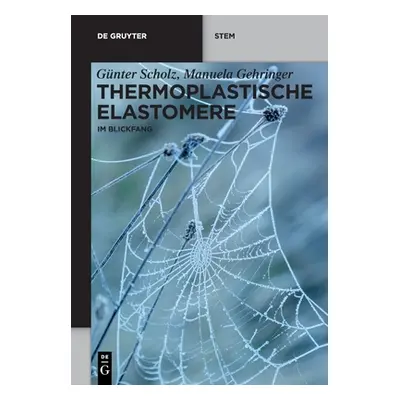 "Thermoplastische Elastomere: Im Blickfang" - "" ("Scholz Gnter")(Paperback)