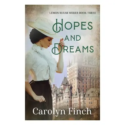 "Hopes and Dreams" - "" ("Finch Carolyn")(Paperback)