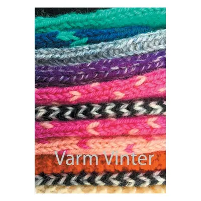 "Varm Vinter" - "" ("Walther Mette")(Paperback)