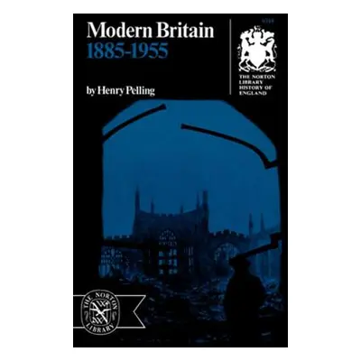 "Modern Britain: 1885-1955" - "" ("Pelling Henry")(Paperback)