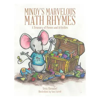 "Mindy's Marvelous Math Rhymes: A Treasury of Poems and Activities" - "" ("Shembel Vera")(Paperb