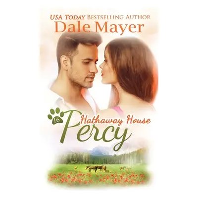 "Percy: A Hathaway House Heartwarming Romance" - "" ("Mayer Dale")(Paperback)