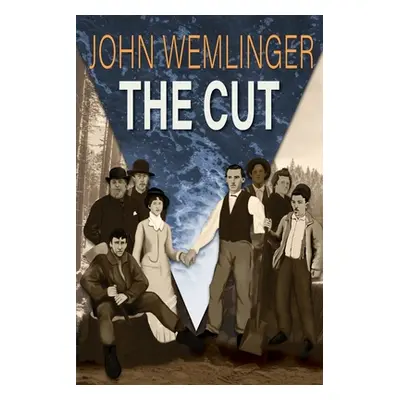 "The Cut" - "" ("Wemlinger John")(Paperback)