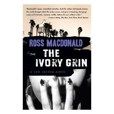 "The Ivory Grin" - "" ("MacDonald Ross")(Paperback)