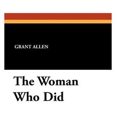 "The Woman Who Did" - "" ("Allen Grant")(Paperback)