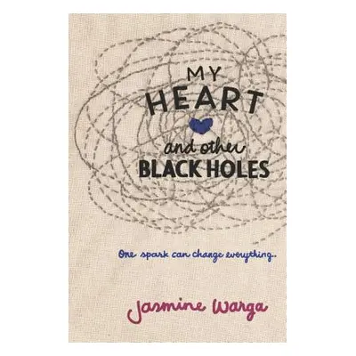 "My Heart and Other Black Holes" - "" ("Warga Jasmine")(Paperback)