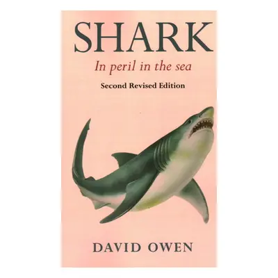 "Shark: In peril in the sea" - "" ("Owen David")(Paperback)