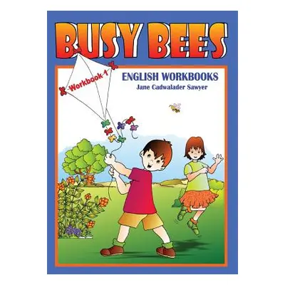 "Busy Bees English Workbooks, Level 1" - "" ("Sawyer Jane Cadwalader")(Paperback)