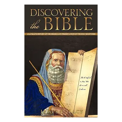 "Discovering the Bible" - "" ("Lacy James F.")(Paperback)