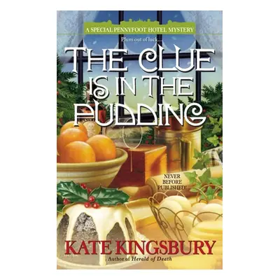 "The Clue is in the Pudding" - "" ("Kingsbury Kate")(Paperback)