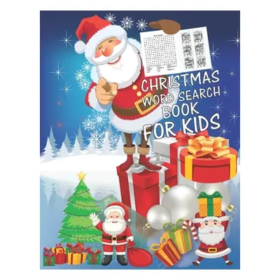 "Christmas Word Search Book For Kids: 30 Easy Large Print Word Find Puzzles for Kids: Jumbo Word