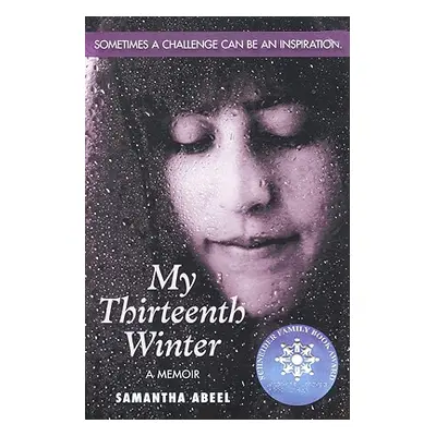 "My Thirteenth Winter" - "" ("Abeel Samantha")(Paperback)