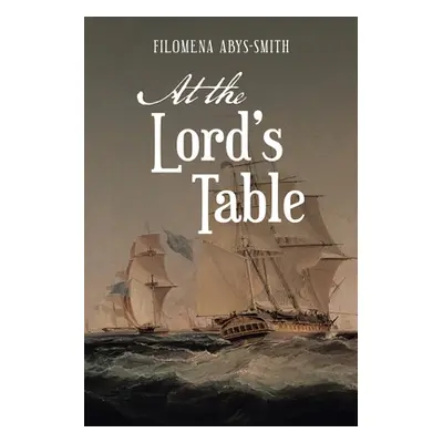 "At the Lord's Table" - "" ("Abys-Smith Filomena")(Paperback)