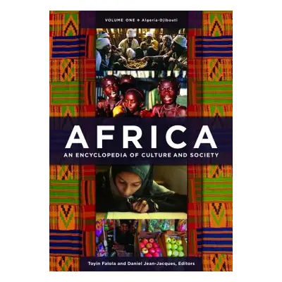 "Africa [3 Volumes]: An Encyclopedia of Culture and Society" - "" ("Falola Toyin")(Pevná vazba)