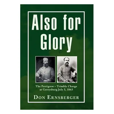 "Also for Glory" - "" ("Ernsberger Don")(Pevná vazba)