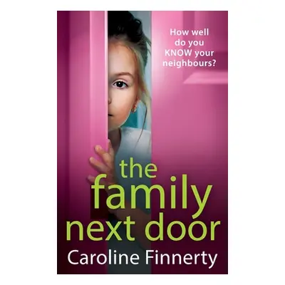 "The Family Next Door" - "" ("Finnerty Caroline")(Paperback)