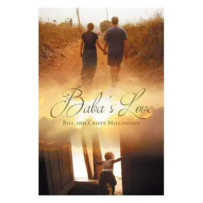 "Baba's Love" - "" ("Millington Bill and Cristy")(Paperback)