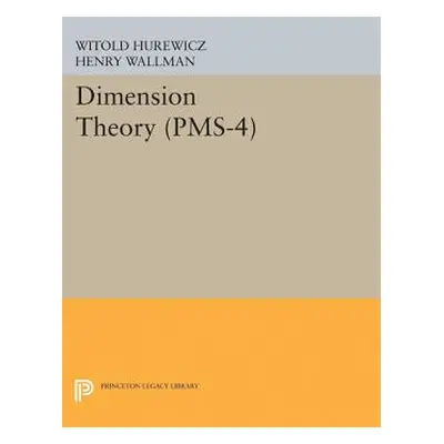 "Dimension Theory (Pms-4), Volume 4" - "" ("Hurewicz Witold")(Paperback)