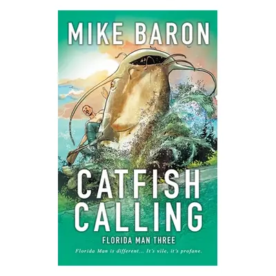 "Catfish Calling" - "" ("Baron Mike")(Paperback)