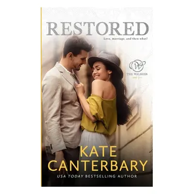 "Restored" - "" ("Canterbary Kate")(Paperback)