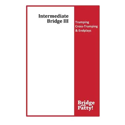 "Intermediate Bridge III" - "" ("Tucker Patty")(Paperback)