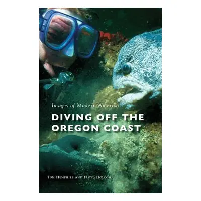 "Diving Off the Oregon Coast" - "" ("Hemphill Tom")(Pevná vazba)