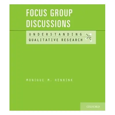 "Focus Group Discussions" - "" ("Hennink Monique M.")(Paperback)