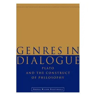 "Genres in Dialogue" - "" ("Nightingale Andrea Wilson")(Pevná vazba)