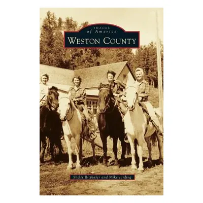 "Weston County" - "" ("Ritthaler Shelly")(Pevná vazba)