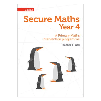 "Secure Year 4 Maths Teacher's Pack: A Primary Maths intervention programme" - "" ("Hodge Paul")